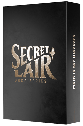 Secret Lair: Drop Series - Math Is For Blockers