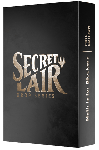 Secret Lair: Drop Series - Math Is For Blockers (Foil Edition)