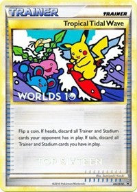 Tropical Tidal Wave (HGSS18) (Worlds 2010 Top 16) [HeartGold & SoulSilver: Black Star Promos]
