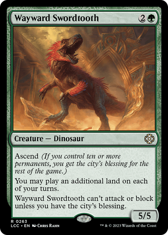 Wayward Swordtooth [The Lost Caverns of Ixalan Commander]